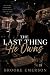 The Last Thing He Owns