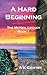 A Hard Beginning: The McNei...