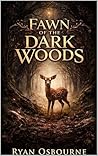 Fawn of The Dark ...