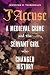 J'Accuse: A Medieval Crime and the Servant Girl Who Changed History