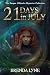 21 Days in July: The Raegan...