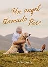Un ángel llamado ...