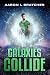 Galaxies Collide
