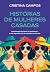 Histórias de mulheres casadas (Portuguese Edition)