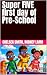 Super FIVE first day of Pre...