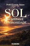 SOL, SOMBRAS E LU...