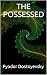 The Possessed