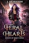 Feral Hearts: Mis...