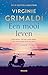 Een mooi leven: Twee zussen. Vijf jaar zonder elkaar. Een weerzien aan de Franse kust. (Dutch Edition)