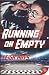 Running on Empty
