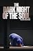 The Dark Night of the Soul by Shane Idleman