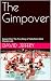 The Gimpover: Season One: T...