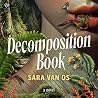 Decomposition Book by Sara van Os