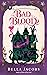 Bad Blood (Witches of Nightfall, #1)