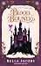 Blood Bound (Witches of Nig...