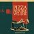 Pizza Before We Die: An Eyewitness Account in Gaza