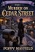 Murder On Cedar Street Book 1 of the Mail Carrier Trilogy by Poppy Mayfield