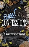 Sweet Confessions
