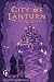 City of Lanturn (Mora the L...