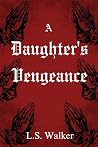 A Daughter's Veng...