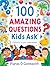 100 Amazing Questions Kids Ask by Píaras Ó Cíonnaoíth
