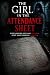 The Girl in the Attendance ...