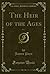 The Heir of the Ages, Vol. 2