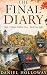 The Final Diary: A Maple Ho...
