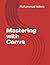Mastering with Canva