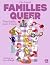 Familles queer: Parentalité...