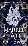 Marked by a Wolf:...