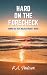 Hard on the Forecheck: Tampa Bay Sea Wolves Hockey Book 1