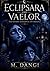 Eclipsara and Vaelor: The Gothic Emotional Mythology