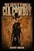 CIA COWBOY- The Devil's Tun...