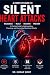 Silent Heart Attack Symptom...