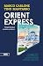 Orient Express: Parigi-Istanbul andata e ritorno (Italian Edition)