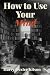 How to Use Your Mind: Adapt...