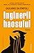 Inginerii haosului