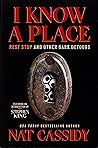 I Know a Place: R...