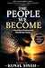 The people we became: A Psy...