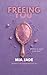 Freeing you: Hearts of Ridg...