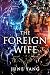 The Foreign Wife