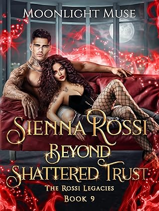 The Hybrid Princess and the Rebel's Allure (The Rossi Legacies Book 8)
