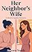 Her Neighbor’s Wife: A Steamy Sapphic Romance