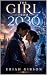 The Girl from 2030 by Uriah Gibson The Girl from 2030 by Uriah Gibson