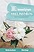 101 bemoedigingen voor moeders by Marieke den Butter