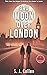 Bad Moon Over London (The Hunter and Higashi Mysteries #3)
