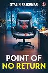 Point of No Retur...