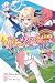 The Magical Revolution of the Reincarnated Princess and the Genius Young Lady, Vol. 9 (novel)