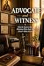 Advocate and Witness: What ...